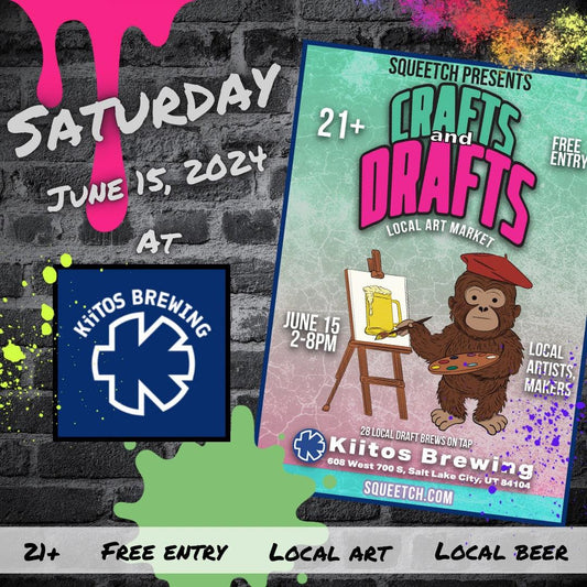 Squeetch Presents: Crafts and Drafts at Kiitos 06/15/2024 - Squee Prints